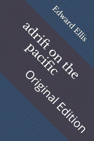 Cover for Edward Sylvester Ellis · Adrift on the Pacific (Paperback Book) (2021)