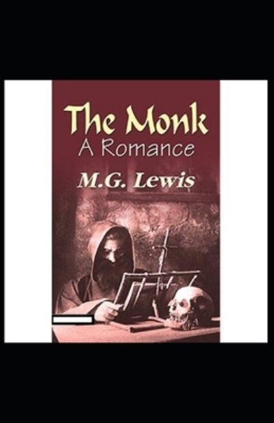 Cover for Matthew Lewis · The Monk Annotated (Paperback Book) (2021)