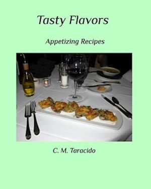 Cover for C. M. Taracido · Tasty Flavors (Bok) (2025)