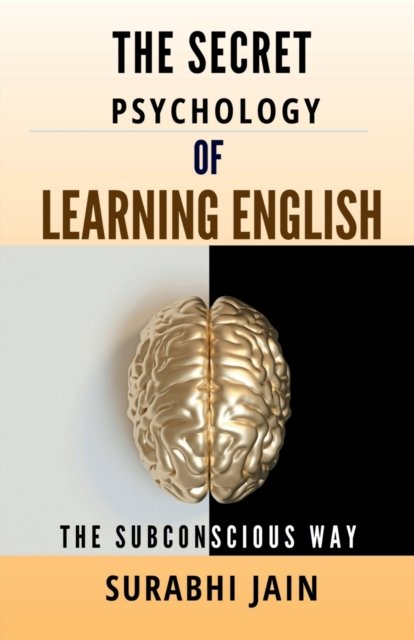 Cover for Surabhi Jain · The Secret Psychology of Learning English (Pocketbok) (2022)