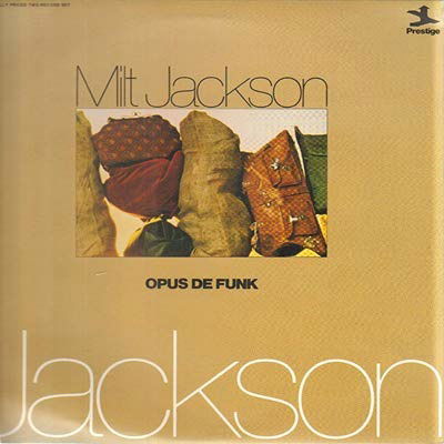 Opus De Funk - Milt Jackson  - Muziek -  - 0090204240487 - 