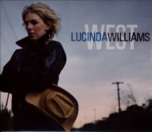 West - Lucinda Williams - Musik - ROCK - 0602498583487 - 13 februari 2007