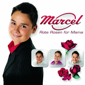 Cover for Marcel · Rote Rosen Fur Mama (CD) (2005)