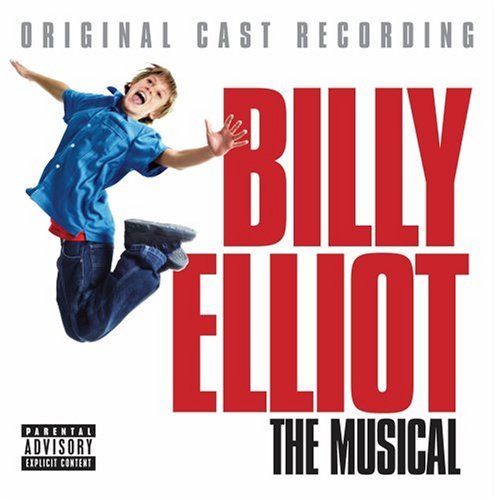 Billy Elliot-the Musical-original Cast Recording - Billy Elliot - Musik - DECCA - 0602498765487 - 7. februar 2006