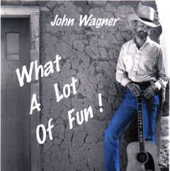 Cover for John Wagner · What a Lot of Fun (CD) (2009)