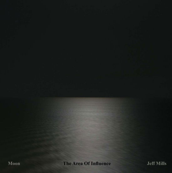 Moon - The Area Of Influence - Jeff Mills - Música - AXIS - 0656793294487 - 19 de julho de 2019