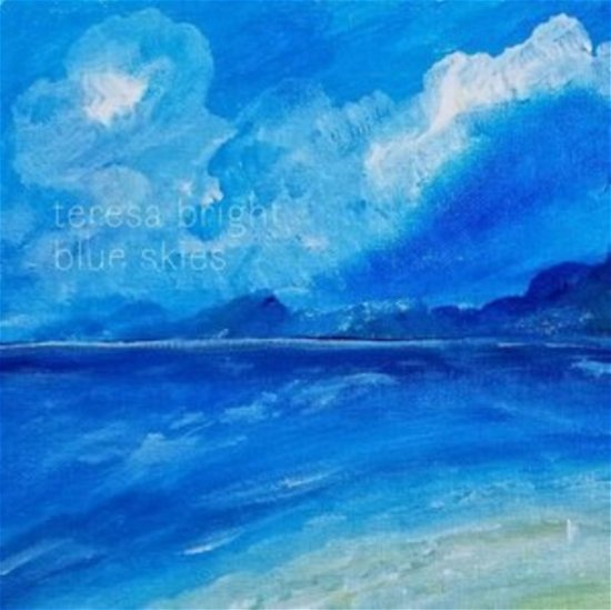 Cover for Teresa Bright · Blue Skies (LP) (2022)