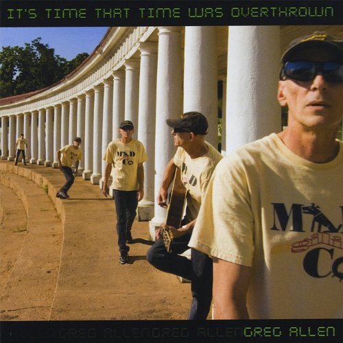 Cover for Greg Allen · It's Time That Time Was Overthrown (CD) (2012)