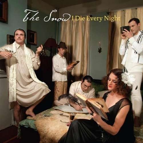 Cover for Snow · I Die Every Night (CD) (2010)