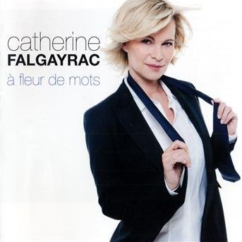 Cover for Catherine Falgayrac · Fleur De Mots (CD) (2010)