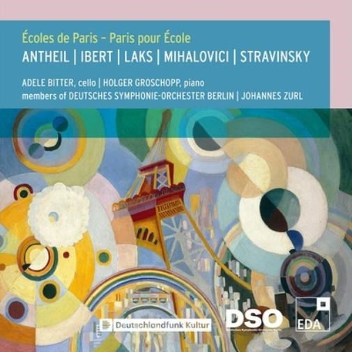 Ecoles De Paris - Antheil / Ibert / Groschopp - Music - eda records - 0840387100487 - January 12, 2024