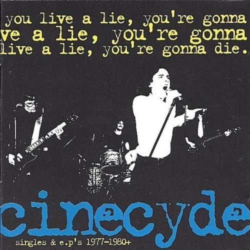 Cover for Cinecyde · You Live A Lie You're... (LP) (2015)