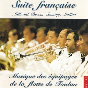 Cover for Equipage De La Flotte De Toulo · Suite Francaise (Avec Darius Milhau (CD) (2007)