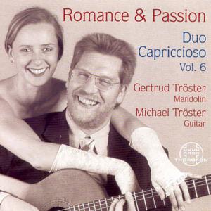 Romance & Passion Vol.6 - Duo Capriccioso - Musik - THOROFON - 4003913124487 - 28. September 2001