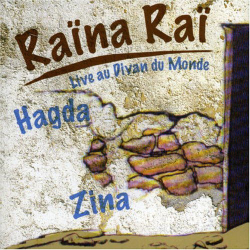 Cover for Raina Rai · Raina Rai Live Au Divan Du Monde (CD) (2020)