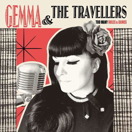 Gemma & The Travellers · Too Many Rules & Games (CD) (2017)