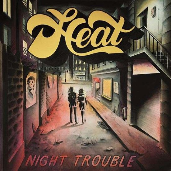 Cover for Heat -Germany- · Night Trouble (LP) (2017)