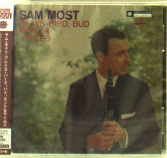 Cover for Sam Most · Plays Bird, Bud Monk &amp; Miles (CD) [Japan Import edition] (2014)