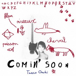 Comin' Soon - Taeko Onuki - Musik - JPT - 4560427449487 - 28. august 2019