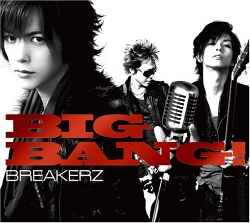 Cover for Breakerz · Big Bang! / Ltd a (CD) [Japan Import edition] (2008)
