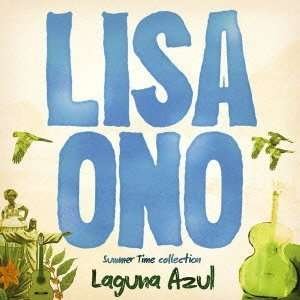 Cover for Lisa Ono · Laguna Azul Summer Time Collection (CD) [Remastered edition] (2012)