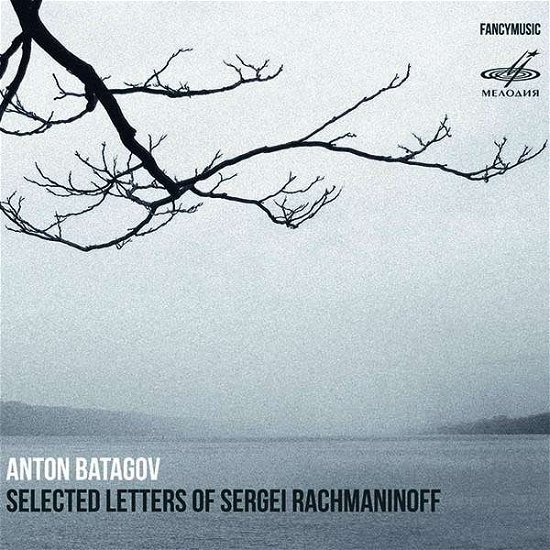 Cover for Anton Batagov · Batagov / Selected Letters (CD) (2018)
