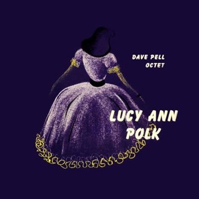 Cover for Lucy Ann Polk · Lucy Ann Polk With Dave Pell Octet (10&quot;) [Japan Import edition] (2022)