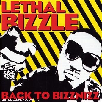 Cover for Lethal Bizzle · Lethal Bizzle-back to Bizznizz (CD) (2007)