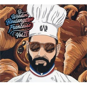 Cover for DJ Weedim · Boulangerie francaise vol.2 (CD) (2019)