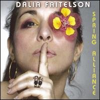 Spring Alliance - Faitelson Dalia - Musik - VME - 5706725100487 - 30. April 2007