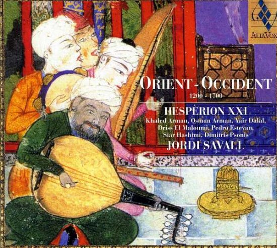 Cover for Jordi Savall · Orient - Occident (CD) (2006)
