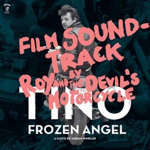 Tino-Frozen Angel - Roy & The Devil's Motorcy - Musik - VOODOO RHYTHM - 7640148980487 - 22. Mai 2014