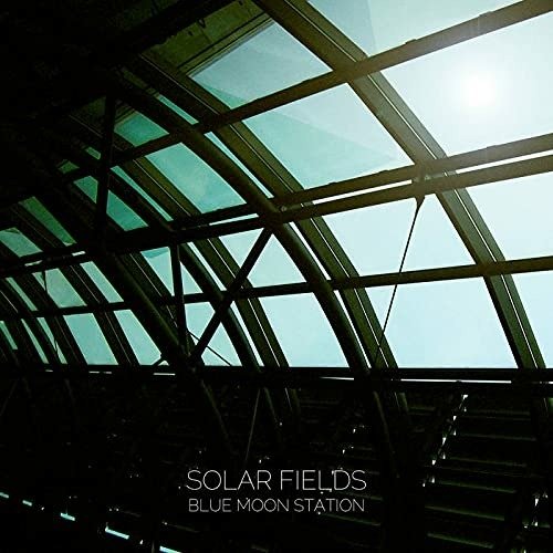 Cover for Solar Fields · Blue Moon Station (LP) (2021)