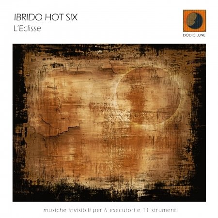 Cover for Ibrido Hot Six · L'eclisse (CD) (2013)