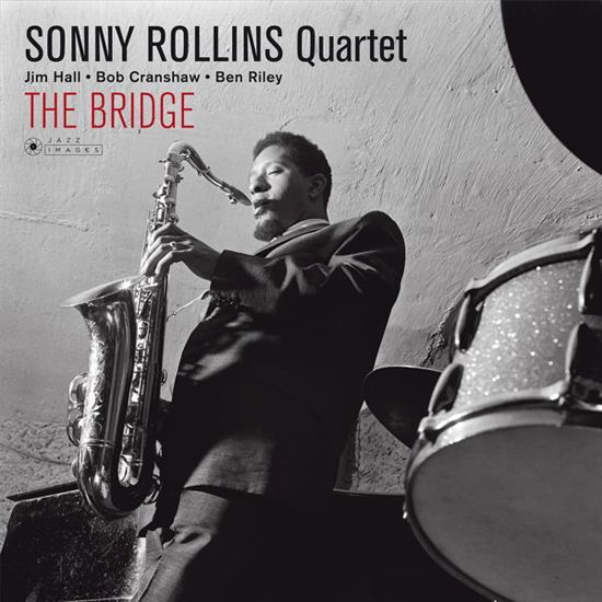 The Bridge - Sonny Rollins - Musiikki - JAZZ IMAGES (JEAN-PIERRE LELOIR SERIES) - 8436569190487 - perjantai 20. heinäkuuta 2018