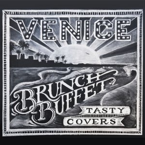Cover for Venice · Brunch Buffet (CD) (2016)