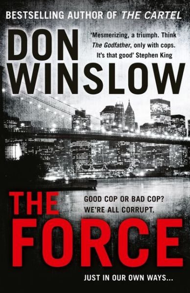 Cover for Don Winslow · The Force (Innbunden bok) (2017)