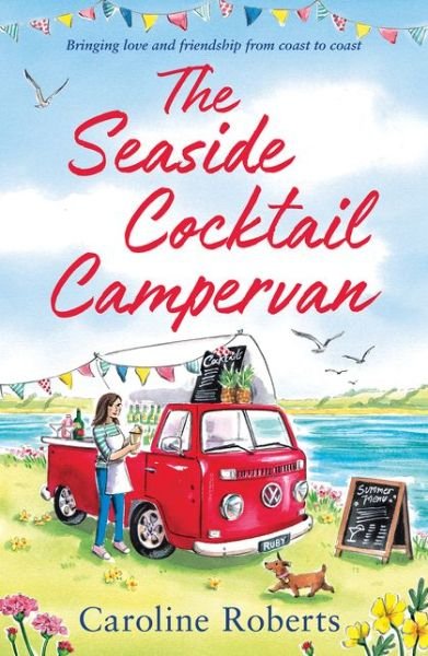 Cover for Caroline Roberts · The Seaside Cocktail Campervan - The Cosy Campervan Series (Paperback Bog) (2022)