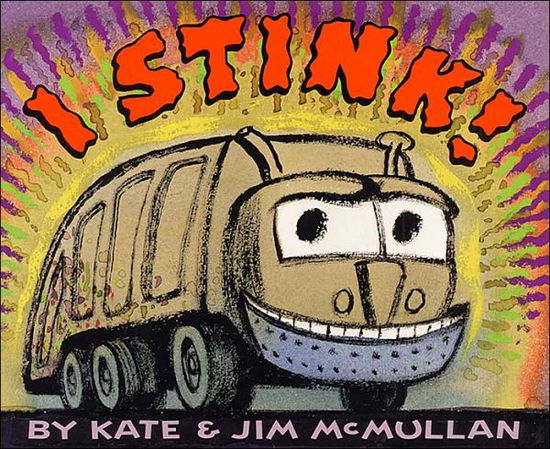 I Stink! - Kate McMullan - Książki - HarperCollins - 9780060298487 - 16 kwietnia 2002