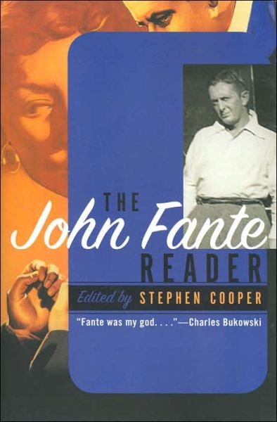 Cover for Stephen Cooper · The John Fante Reader (Paperback Bog) [Reprint edition] (2002)
