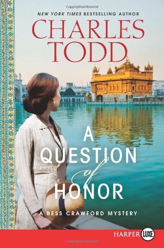 Cover for Charles Todd · A Question of Honour (Large Print) (Pocketbok) [Large type / large print edition] (2013)