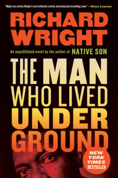 Cover for Richard Wright · The Man Who Lived Underground: A Novel (Paperback Bog) (2022)