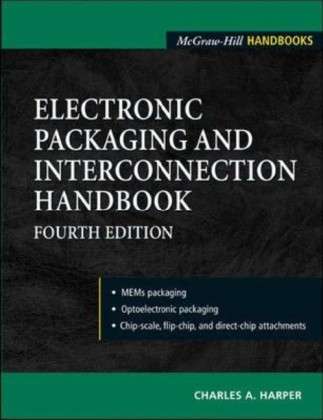 Cover for Charles Harper · Electronic Packaging and Interconnection Handbook 4/E (Hardcover Book) (2004)