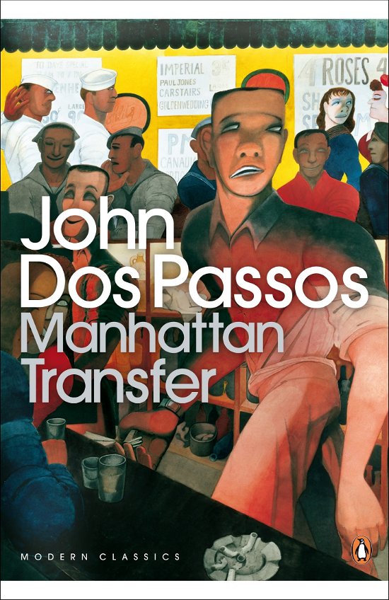 Cover for John Dos Passos · Manhattan Transfer - Penguin Modern Classics (Paperback Book) (2000)