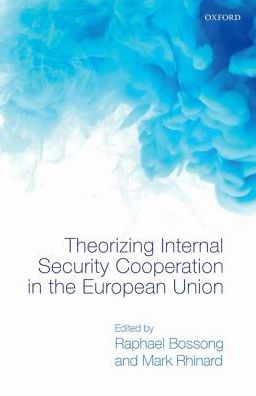 Cover for Theorizing Internal Security in the European Union (Inbunden Bok) (2016)