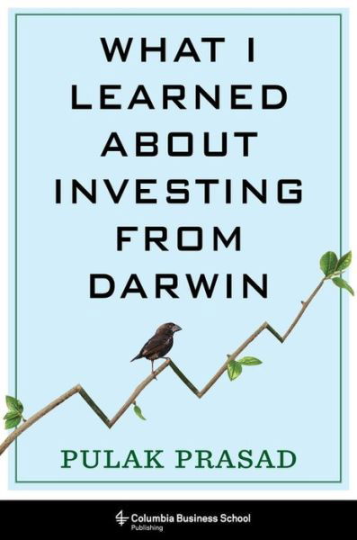 Cover for Pulak Prasad · What I Learned About Investing from Darwin (Inbunden Bok) (2023)