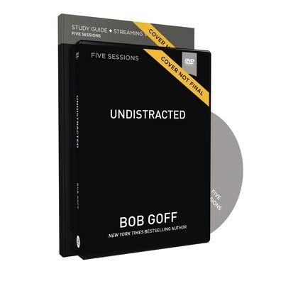 Cover for Bob Goff · Undistracted Study Guide with DVD: Capture Your Purpose. Rediscover Your Joy. (Pocketbok) (2022)