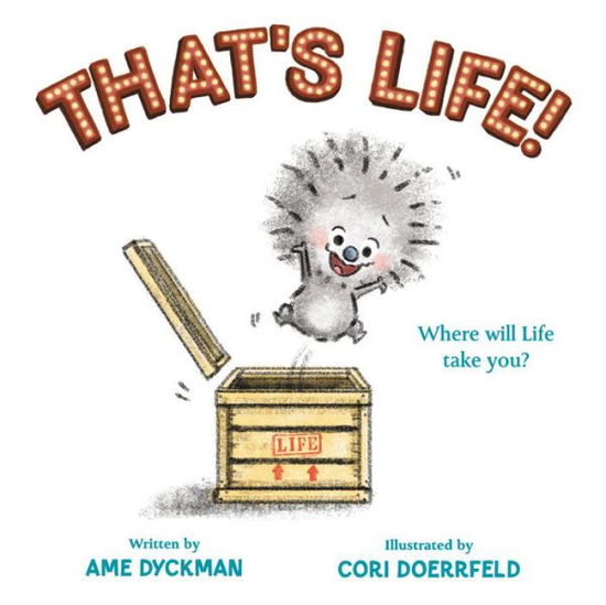 Cover for Ame Dyckman · That's Life! (Hardcover Book) (2020)