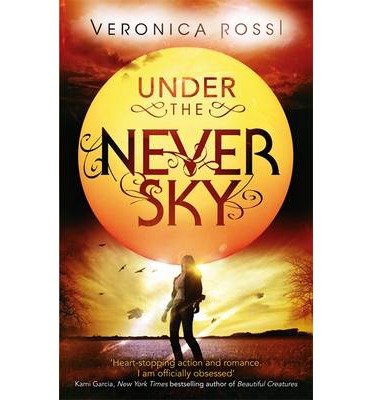 Cover for Veronica Rossi · Under The Never Sky: Number 1 in series - Under the Never Sky (Paperback Bog) (2013)