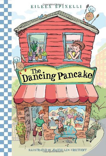 Cover for Eileen Spinelli · The Dancing Pancake (Paperback Book) (2011)